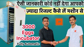 Incubator machine 3000 Eggs आप भी ये करेंगे तो रिजल्ट ज़्यादा मिलेगा आपको jhincubator villagelife [upl. by Idel]