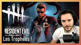 Dead by Daylight  Chapitre 25  Resident Evil Project W  Trophées [upl. by Azmah61]