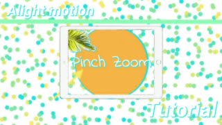 Alight Motion Pinch Zoom Tutorial With Shake [upl. by Tlok]