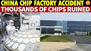 China Semiconductor Factory Accident Tens of Thousands of Chips Wasted by Domestic Equipment [upl. by Riocard]