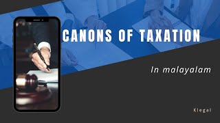 Canons of Taxation malayalam lecture [upl. by Calvano]