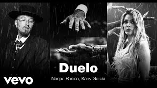 Nanpa Básico Kany García  Duelo Official Video [upl. by Ydnas]