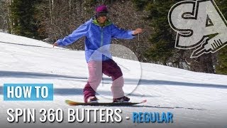 How To Spin 360 Flatland Butters On A Snowboard Regular [upl. by Aytac887]