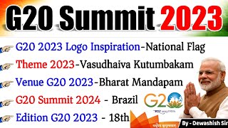 G20 Summit 2023  India’s G20 Presidency  जी20 शिखर सम्मेलन 2023 Current Affairs 2023 g20 modi [upl. by Anan414]