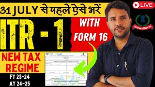 ITR 1 Live Filing Form 16 New Tax Regime AY 202425 Free and Simple Method itr1 [upl. by Noreen]