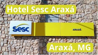 Hotel Sesc Araxá Araxá MG cariocaviajante viajarpelosesc hoteisdosesc [upl. by Herzig]