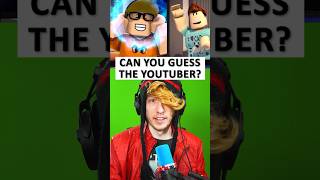 Can You Guess The Roblox YouTuber [upl. by Nibot320]