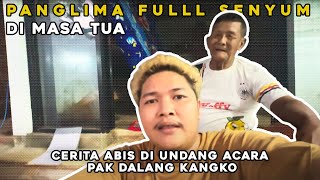 Panglima full senyum di hari tua alhamdulillah asoyy ihiiiy suwun lur ku kabeh support mu guwendeng [upl. by Kooima]