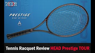 2021 Head Prestige Tour Racquet Review  Tennis Express [upl. by Ahsinit]