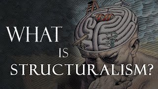 What is Structuralism [upl. by Ydnih]