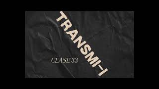 Clase 33 TransmiI [upl. by Raines]