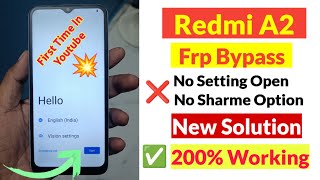 Redmi A2 Frp Bypass 💥 New Method  Redmi A2 Google Account Remove Without Pc  Redmi A2 Google Lock [upl. by Mandeville179]