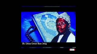 Sh Ustas Umar Bun Jeng Rahimahullah 🤲🏿  Signs of the end of time Qiyamah [upl. by Neeron]