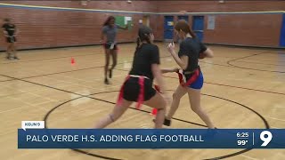 Why Palo Verde HIgh School is adding flag football [upl. by Athalia]