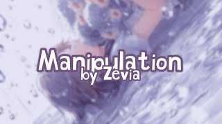 Nightcore  Manipulation by Zevia with lyrics [upl. by Connell510]