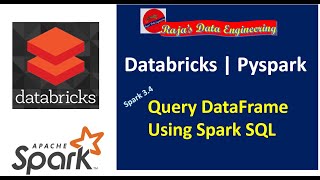 116 Databricks  Pyspark Query Dataframe Using Spark SQL [upl. by Ahtiuqal]