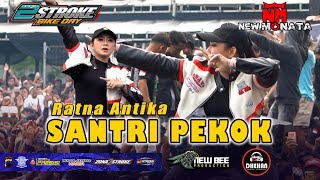 RATNA ANTIKA  SANTRI PEKOK  NEW MONATA  2STROKE BIKE DAY PATI [upl. by Aicatsanna188]