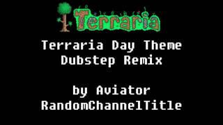 Terraria  Daytime Dubstep [upl. by Seka581]