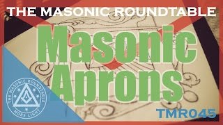 Episode 45  Masonic Aprons [upl. by Ycnalc616]