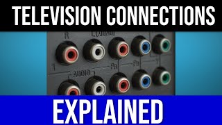 TELEVISION CONNECTIONS EXPLAINED RF vs RCA vs HDMI COMPOSITE VS COMPONENT [upl. by Effie437]