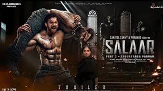 SALAAR Part 2  Shouryanga Parvam  Hindi Trailer  Prabhas  Prashanth Neel Shruti  Pri [upl. by Norrab435]