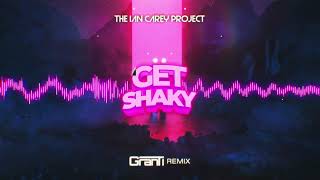 The Ian Carey Project  GET SHAKY GranTi Remix 2022 [upl. by Nordin596]