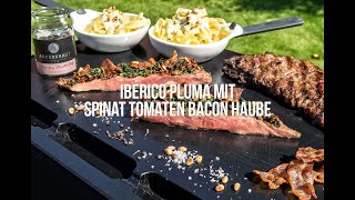 Ibérico Pluma mit Spinat Tomaten Bacon Haube  Schickling Grill [upl. by Carrington831]