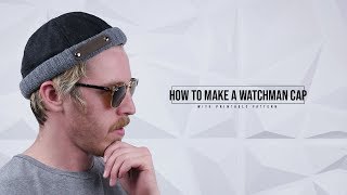 How to Make Watchman Cap [upl. by Khosrow]