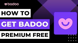 How to Get Badoo Premium For Free [upl. by Annaoi]