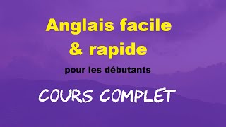 Anglais en 3½ heures Cours complet pour débutants [upl. by Illyes]