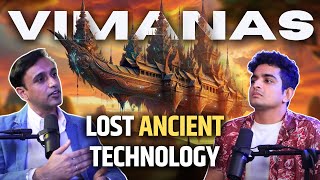 Vimanas  Lost Ancient Technology  Dr Vineet Aggarwal [upl. by Landahl]