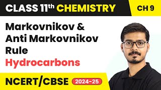 Markovnikov and Anti Markovnikov Rule  Hydrocarbons  Class 11 Chemistry Chapter 9  CBSE 202425 [upl. by Nonnel21]