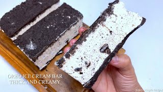 Oreo Ice Cream Bar  Super Thick and Creamy [upl. by Vasos]