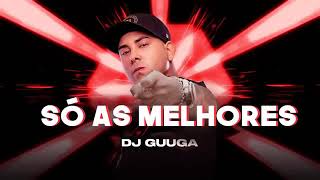 DJ Guuga Cd Completo 2021 🌱 As Mais Tocadas do DJ Guuga 2021 🌱 Só As Melhores [upl. by Matrona529]