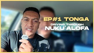 EP1  Driving Through NUKUALOFA 2024 [upl. by Narmak]