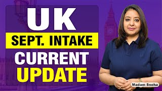 UK SEPT INTAKE CURRENT UPDATE  STUDY VISA UPDATES 2024  USA CANADA UK  THE VISA OFFIC [upl. by Gerick624]