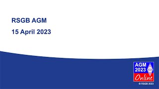 RSGB 2023 AGM livestream Saturday 15 April [upl. by Anivol]