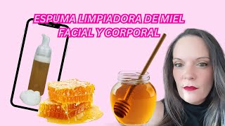 Tutorial como hacer ESPUMA LIMPIADORA CORPORAL Y FACIAL DE MIEL 🍯 [upl. by Ayifas]