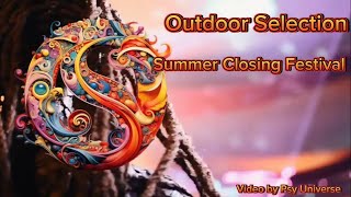 Outdoor Selection Summer Closing 2024 Aftermovie by Psy Universe [upl. by Duwalt]