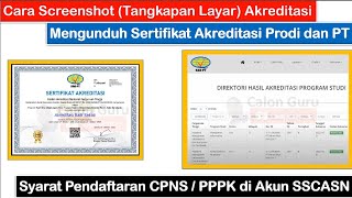 Cara Screenshot  Tangkapan Layar Akreditasi Perguruan Tinggi amp Program Studi Pendaftaran CPNS 2024 [upl. by Ranson]