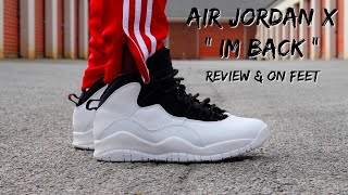 PICKING UP THE AIR JORDAN 10 quotIM BACKquot w REVIEW amp ON FEET [upl. by Bennion]