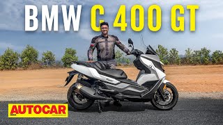 2022 BMW C 400 GT review  The Rs 10 lakh luxury scooter  First Ride  Autocar India [upl. by Eneleuqcaj]