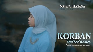 Najwa Hasana  Korban Perceraian Official Music Video [upl. by Rramal346]