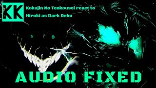 AUDIO FIXED Kokujin No Tenkousei react to Hiroki as  NTR  Enygma  Dark Deku  My AU 🇧🇷\🇱🇷 [upl. by Noxaj]