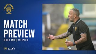 Greenock Morton  Dougie Imrie  Ayr United Preview [upl. by Miko]