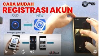 Video Tutorial Registrasi Akun DMSS DAHUA Saatnya migrasi dari GDMSS lama ke DMSS Full Protection [upl. by Candless725]