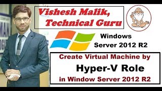 How to Create Virtual Machine by HyperV Role in Window Server 2012 R2 [upl. by Shewmaker137]