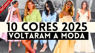 🔴10 CORES VERÃO 2025 QUE VOLTARAM A MODA ESTE ANO [upl. by Yvonne]