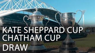 Chatham Cup Round Four and Kate Sheppard Cup Quarter Final Draw 2024 [upl. by Eserahs127]