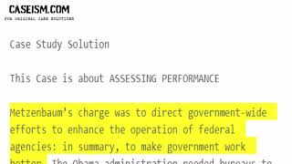 Shelley Metzenbaum and Improving Federal Government Performance Case Study Help  Caseismcom [upl. by Nnaxor907]